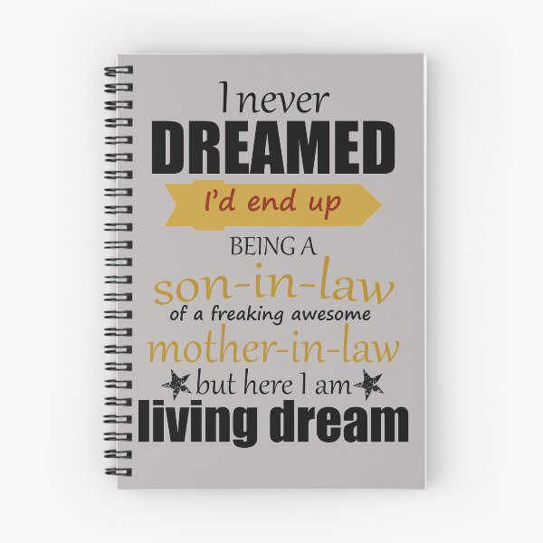 Item preview, I never dreamed I’d end up being a son in law of a freaking awesome mother in law but here i am living the dream  designed and sold by happy gift art.