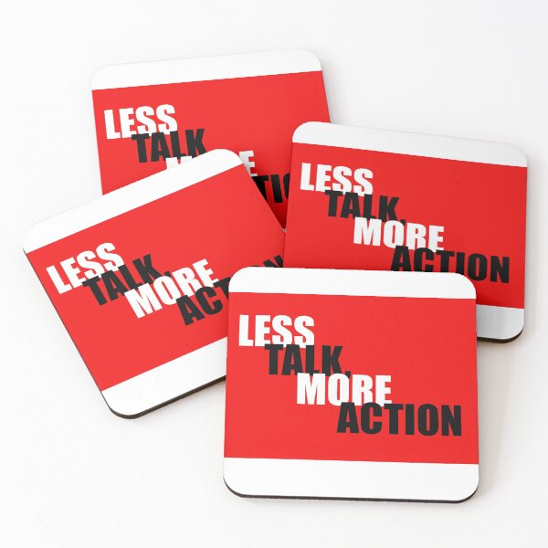 Item preview, Less Talk, More Action designed and sold by FarmerBobby.