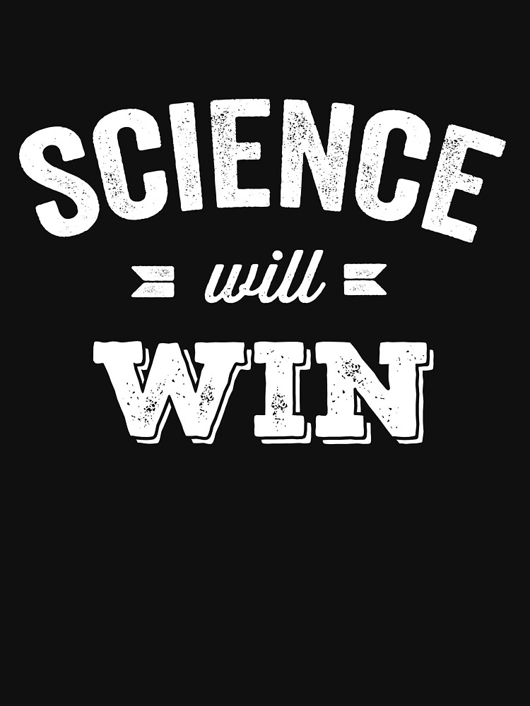 pfizer science will win t shirt
