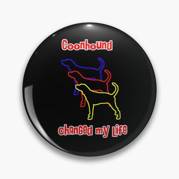 Item preview, Coonhound changed my life - Dog Art dogs Silhouette - pet designed and sold by Coolstuff4you71.