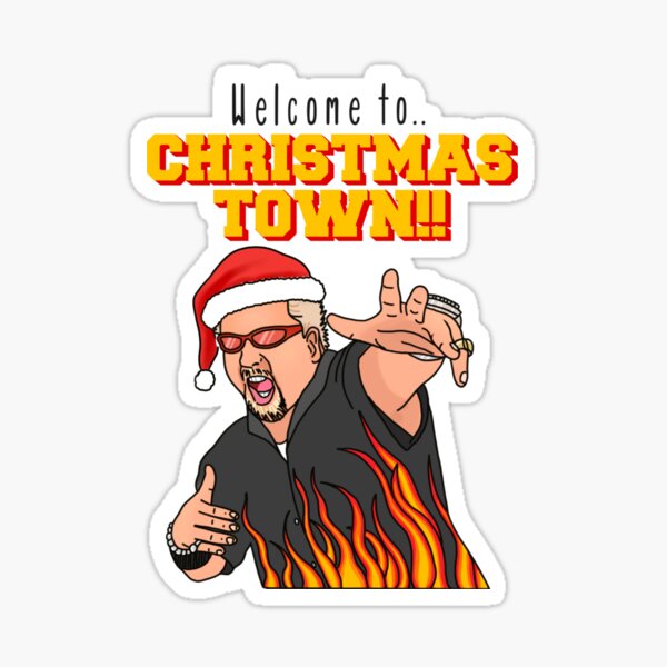 "Guy fieri Christmas town" Sticker by SplendidArt Redbubble