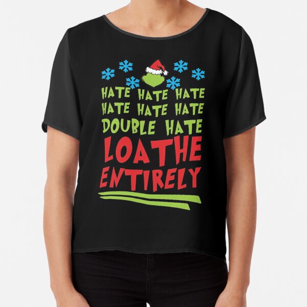 Women's Christmas Hate Hate Hate Double Hate Loathe Entirely