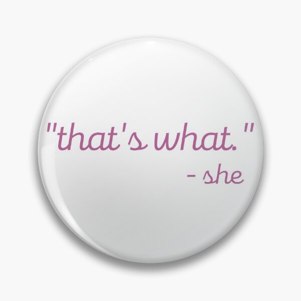 Item preview, That's What She Said designed and sold by CJ Vanderbeek.