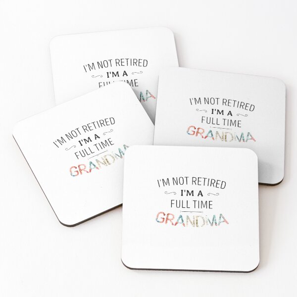 Item preview, I'm Not Retired I'm a Full Time Grandma designed and sold by Chamssou.