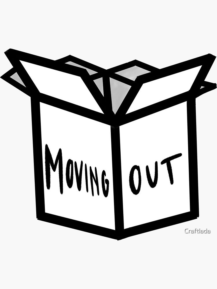 "Moving Out" Sticker for Sale by Craftlada Redbubble
