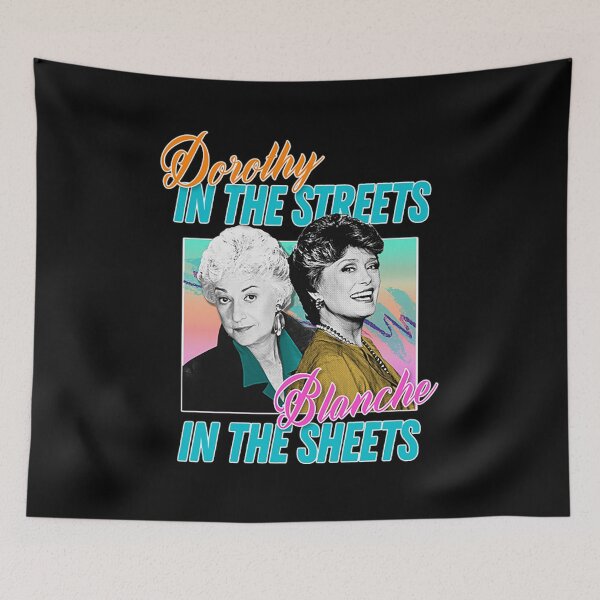 Item preview, Dorothy In The Streets Blanche In The Sheets ∆ Graphic Design 80s Style Hipster Statement designed and sold by Stealgirls2020.