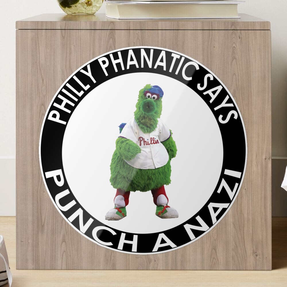 Philly Phanatic says Sticker for Sale by pickledguts