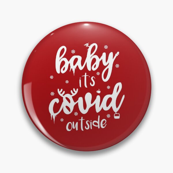 Item preview, Baby it's covid outside designed and sold by Statim.