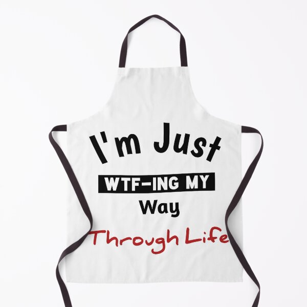 Item preview, I'm Just WTF-ing My Way Through Life  designed and sold by kamaldc.