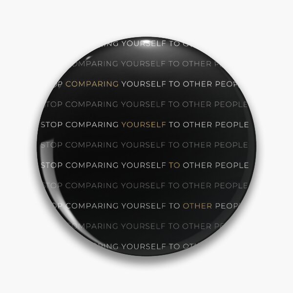 Item preview, Stop Comparing Yourself To Other People  | Self Love | Love | Positive | Gifts for Friends | Signed | Trending | Smile | 2020 designed and sold by itsokaybyme.