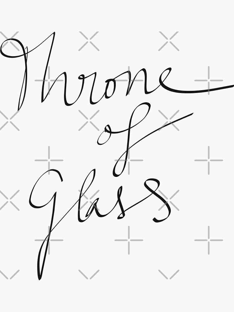 Throne Of Glass Sticker For Sale By Foryoushop Redbubble 5544