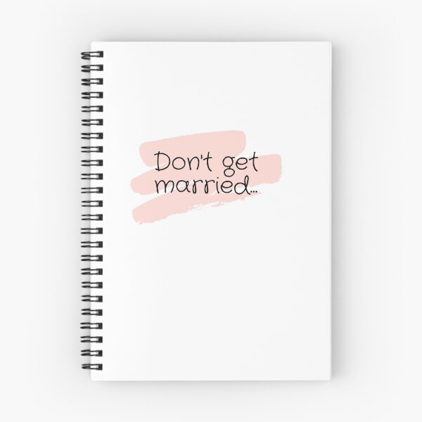 Item preview, Don't get married... designed and sold by selfesteeem.