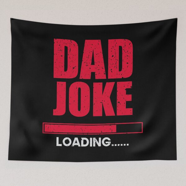 Item preview, Dad Joke Loading | Daddy Father's Day | Funny Father Grandpa designed and sold by YES!GOODY.
