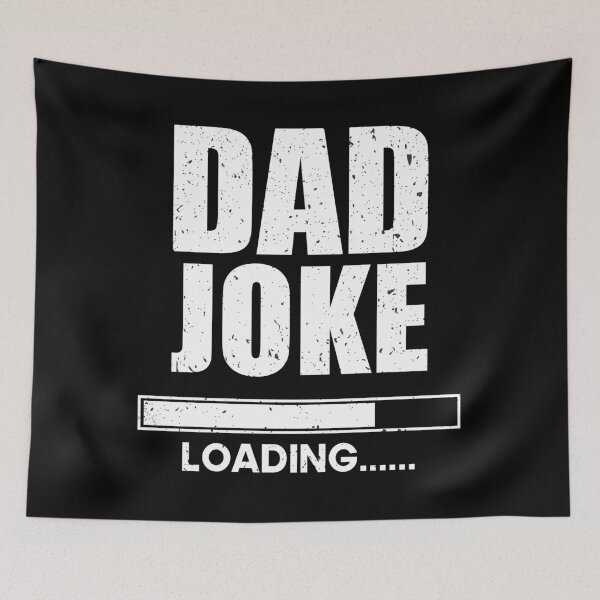 Item preview, Dad Joke Loading | Daddy Father's Day | Funny Father Grandpa designed and sold by YES!GOODY.