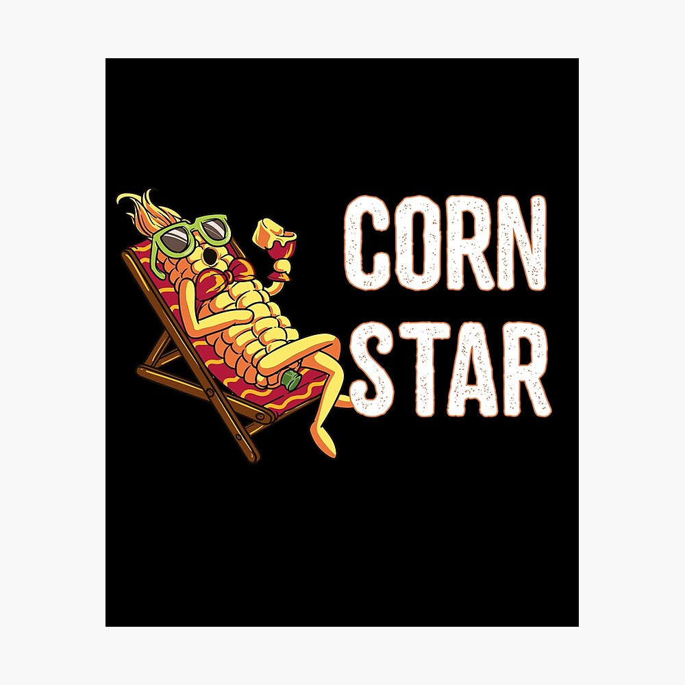 Corn Star Funny Corn Farmer Porn Star Corn Harvest Poster