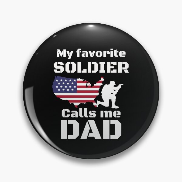 Item preview, My favorite soldier calls me dad, I love my solider designed and sold by KOOL Studio.