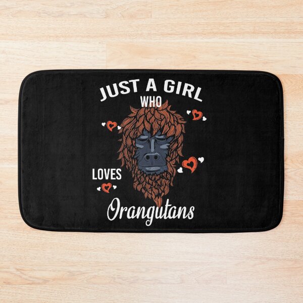 Item preview, Just A Girl Who Loves Orangutans Ape Lover   designed and sold by BornDesign.