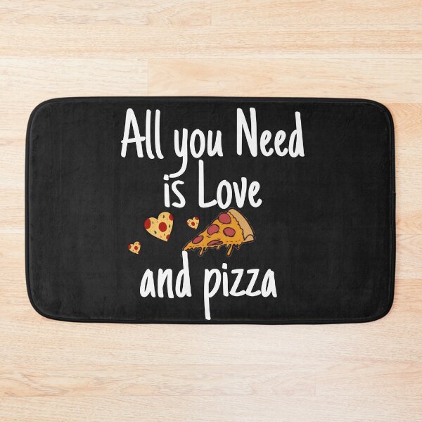 Item preview, All You Need is Love and Pizza designed and sold by Saritahosny1.