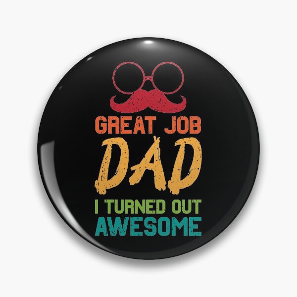 Item preview, Great Job Dad Daddy  | Father's Day Funny Father  designed and sold by YES!GOODY.