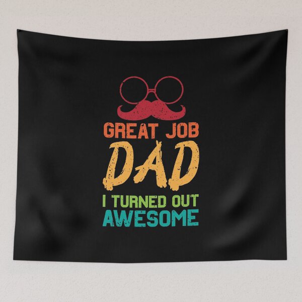 Item preview, Great Job Dad Daddy  | Father's Day Funny Father  designed and sold by YES!GOODY.