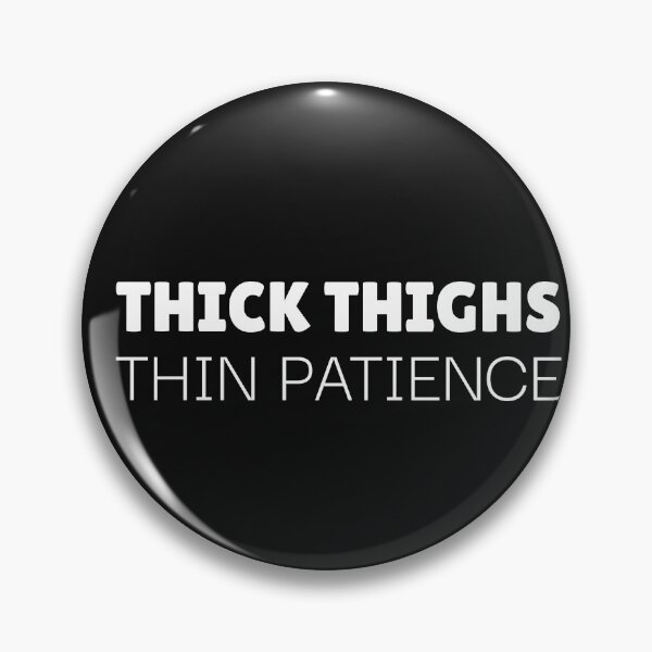 Item preview, Thick thighs thin patience; Gym life; Gift for impatient; Gift for fitness; Trouble maker designed and sold by cyhdesign.