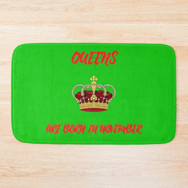 Item preview, Queens Are Born In November In Green designed and sold by LuckyKermit.
