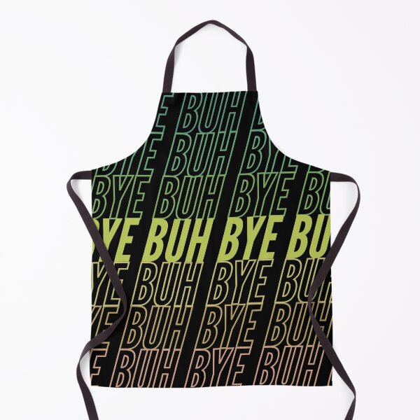Item preview, Buh Bye | Funny Pop Culture Quote designed and sold by Skinpedia.