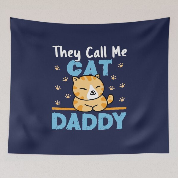 Item preview, They Call Me Cat Daddy designed and sold by jaygo.
