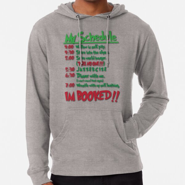Mon horaire ne le permettrait pas! Sweat à capuche léger