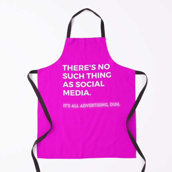 Item preview, Social Media Design Pink - There’s No Such Thing As Social Media - It’s All Advertising, Duh. designed and sold by Heinessight Merch.