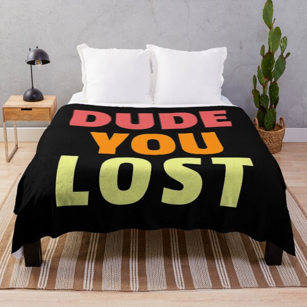 Item preview, Dude you lost, bye don designed and sold by ds-4.