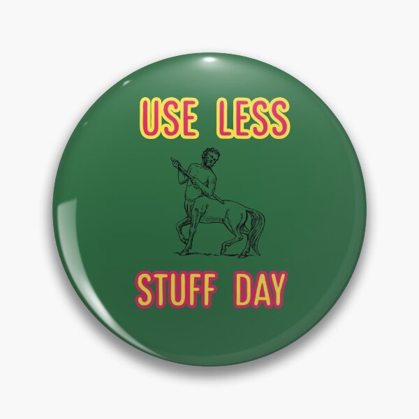 Item preview, Use less stuff day designed and sold by Sahil Randhawa.