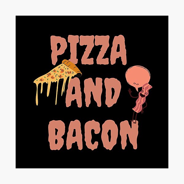 Item preview, Pizza and Bacon designed and sold by fantasticpud.
