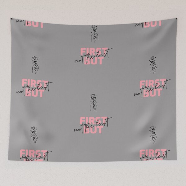 Item preview, First But Not The Last designed and sold by FitFabFunny.