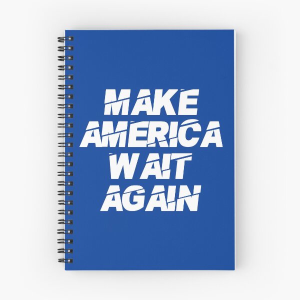 Item preview, Make America Wait Again #1 designed and sold by SalahBlt.