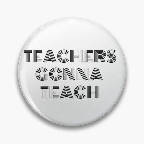 Item preview, Teacher gonna teach premium printed  designed and sold by Crystaldn.