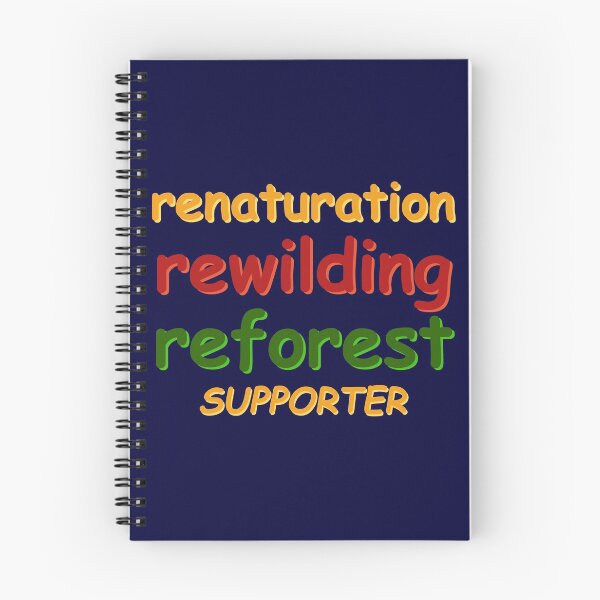 Item preview, Renaturation Rewilding Reforestation Supporter designed and sold by PaulS34.