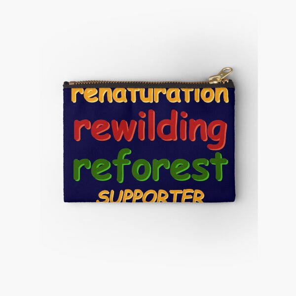 Item preview, Renaturation Rewilding Reforestation Supporter designed and sold by PaulS34.