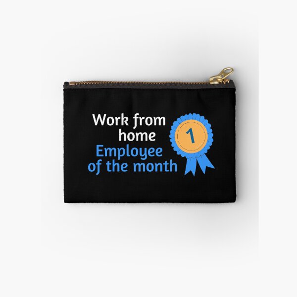 Item preview, Work from home employee of the month designed and sold by Aakriti _0.0_.