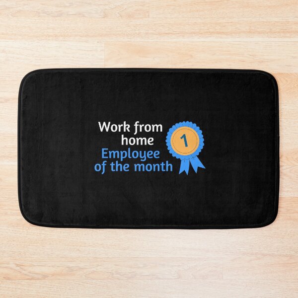 Item preview, Work from home employee of the month designed and sold by Aakriti _0.0_.