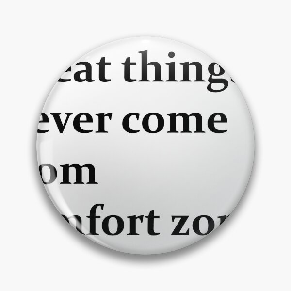 Item preview, Great things never come from comfort zones designed and sold by m4xi88.