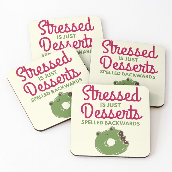 Item preview, Stressed backwards is desserts  designed and sold by Nyanko-Sempai.