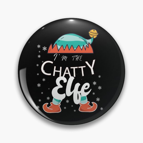 Item preview, I'm the Chatty Elf, Family Matching Christmas 2020 Gift designed and sold by . JustBeUnique ..
