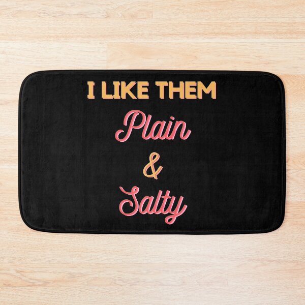 Item preview, Plain and Salty designed and sold by fantasticpud.