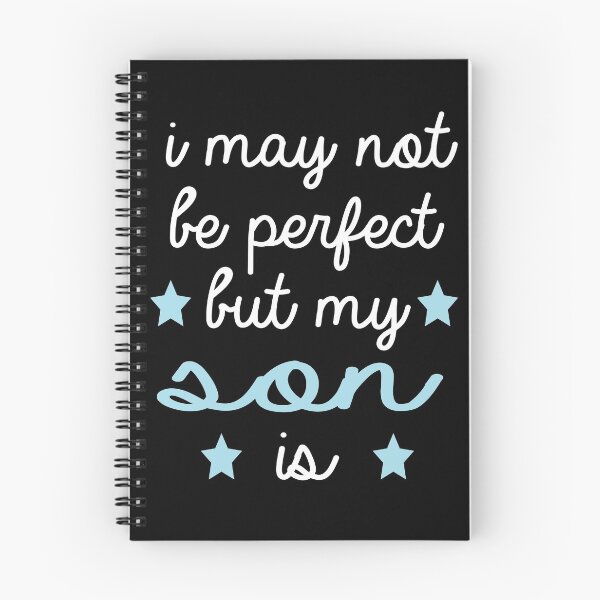Item preview, best gift for son i may not be perfect but my son is designed and sold by alaechamlal.