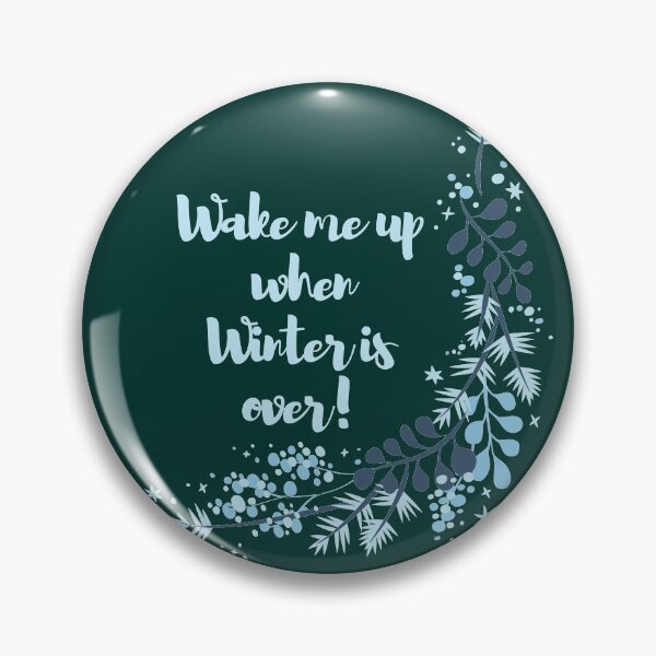 Item preview, wake me up when winter is over designed and sold by Sanskrati.