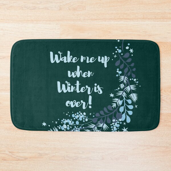 Item preview, wake me up when winter is over designed and sold by Sanskrati.