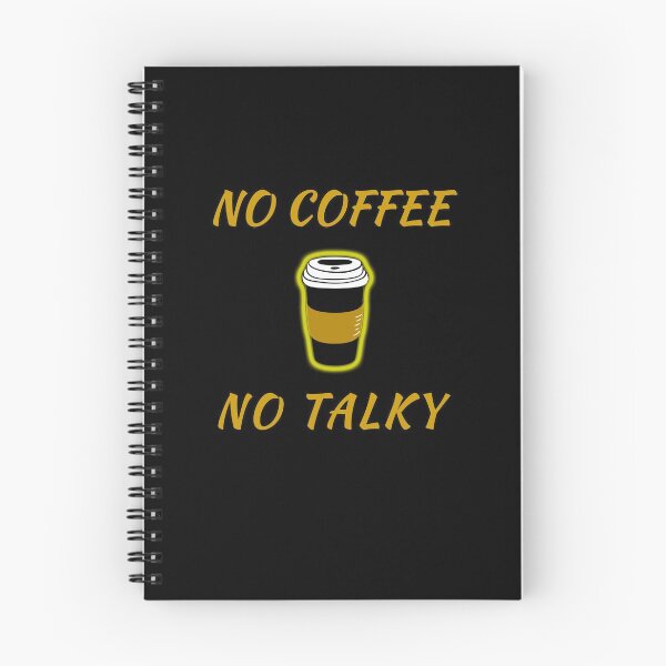 Item preview, No Coffee, No Talky designed and sold by FunSilly.