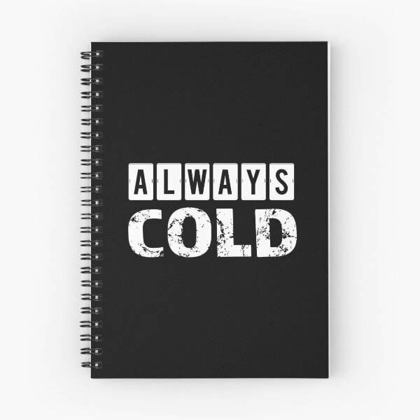 Item preview, Always Series - Always Cold designed and sold by theblueofmyeye.