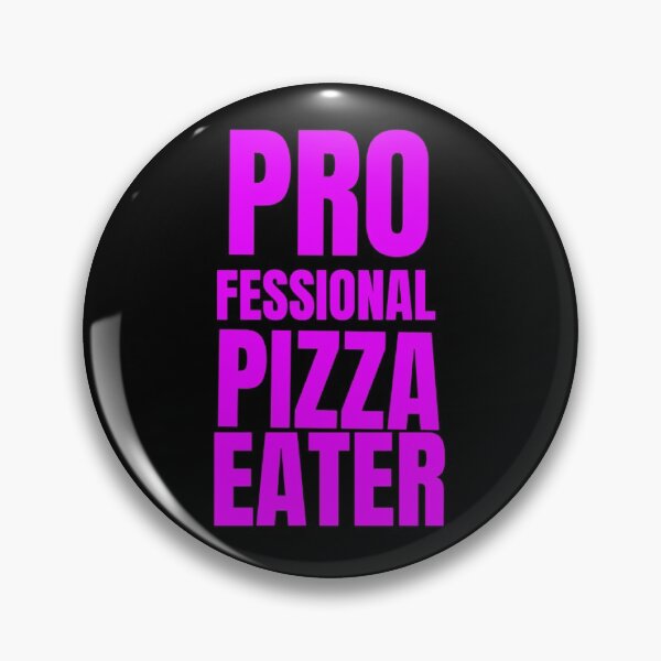 Item preview, Professional Pizza Eater designed and sold by ibrastore.